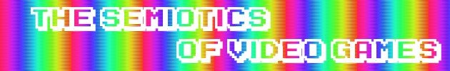 The semiotics of Video Games